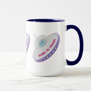 Taza Nacido para viajar lindo alien y platillo volador