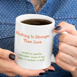 Taza Nada es más fuerte que el amor divertido humor caf