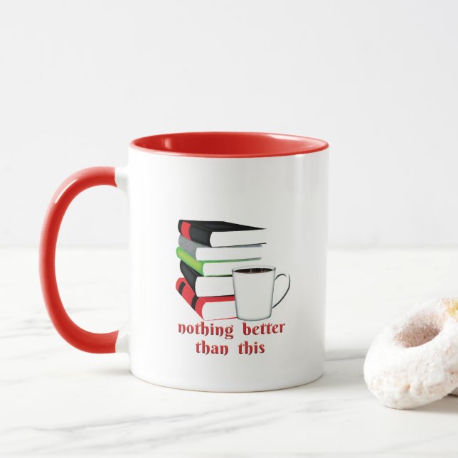 Taza Nada Mejor Que Este Café Del Libro (Con donut)