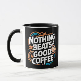 Taza Nada mejor que un buen café