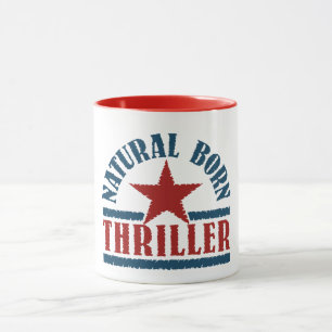Taza Natural Born Thriller mug - elegir estilo