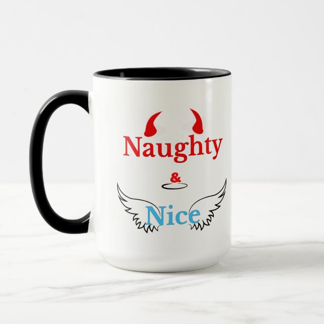 Taza Naughty and Nice I Have My Moments Funny Coffee Mu (Izquierda)
