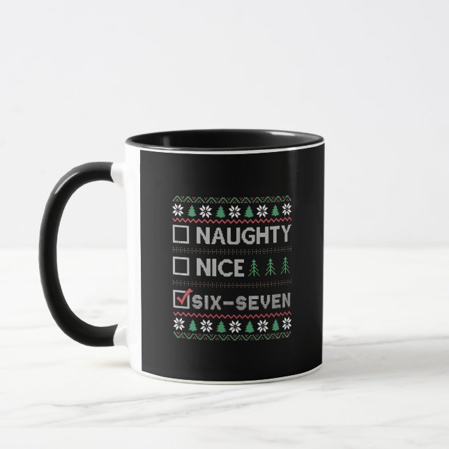 Taza Naughty Nice Six Seven Funny  6 7 Ugly Christmas  (Izquierda)