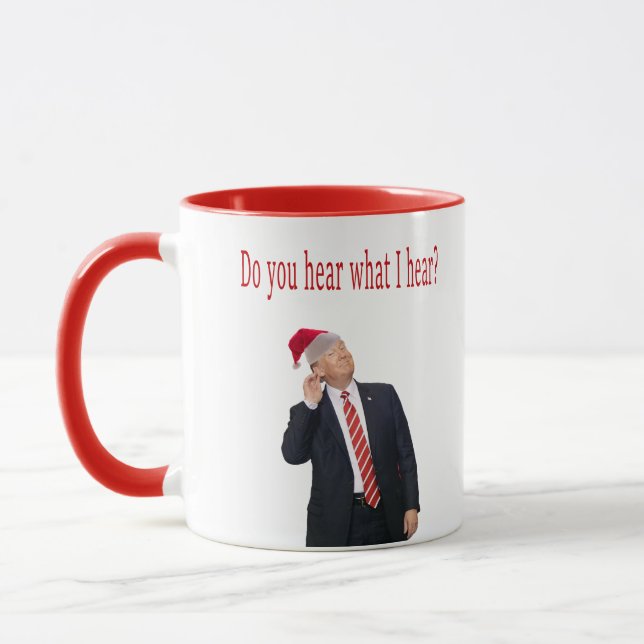 Taza Navidades de Trump: ¿Escuchas lo que oigo? (Izquierda)