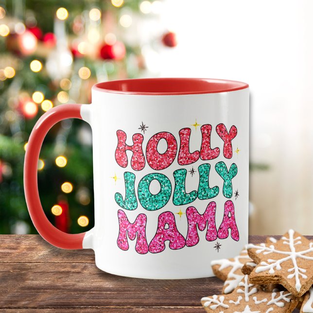 Taza Navidades Holly Jolly Mama Modern Purpurina Script (Subido por el creador)