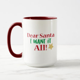 Taza Navidades, lo quiero todo, navidades divertidas