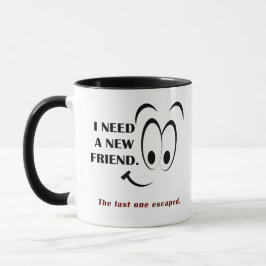 Taza Necesito a un nuevo amigo