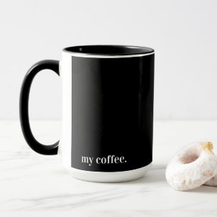 Taza negra para mi café