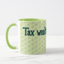 Taza Negrita geométrica verde "Riqueza fiscal, no traba