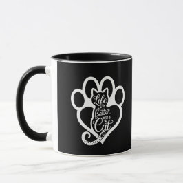 Taza Negrita "La vida es mejor con un gato"