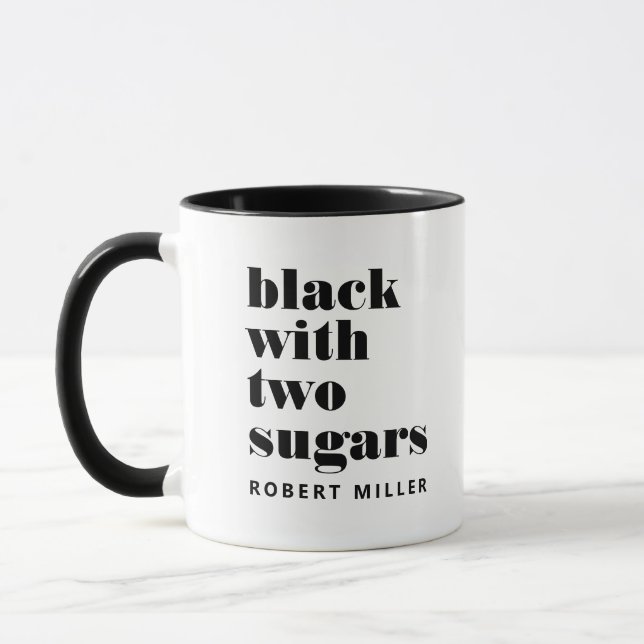 Taza Negro con dos azúcares nombre personalizado café (Izquierda)