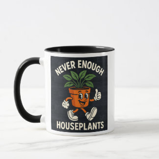 Taza Never Enough Houseplants Walking Pot Cartoon Funny