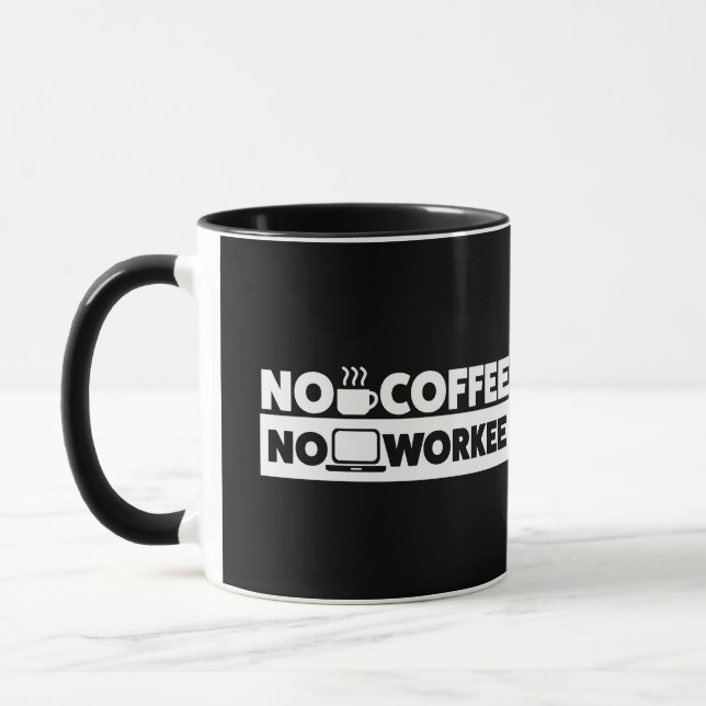 TAZA NINGÚN CAFÉ. NINGÚN WORKEE (Izquierda)