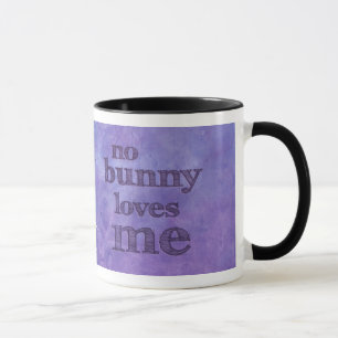 Taza Ningún conejito me ama - conejo triste lindo