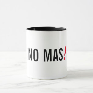 Taza ningún mas no significa ninguna idea divertida de