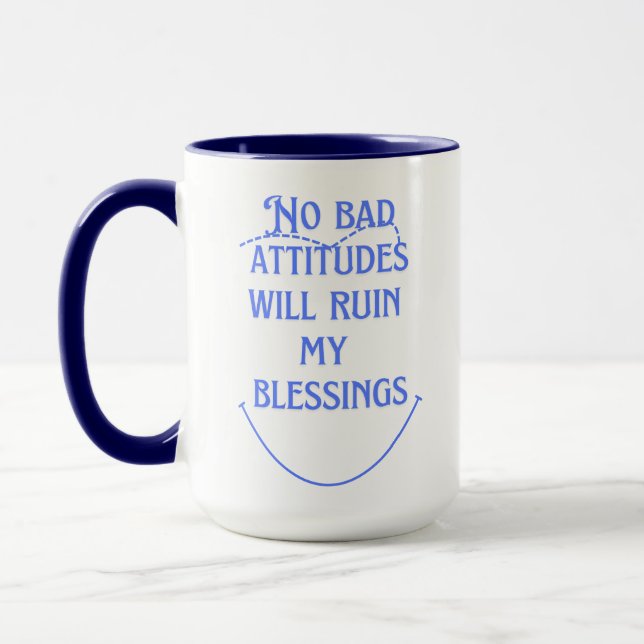 Taza Ninguna Mala Actitud... (Izquierda)