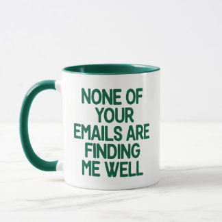 Taza Ninguno de tus correos me está llegando bien Ofici