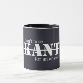 Taza 'No acepto Kant'