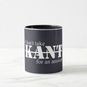 Taza 'No acepto Kant'