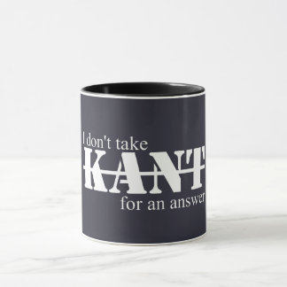 Taza 'No acepto Kant'