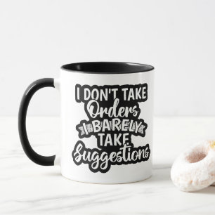Taza No Acepto Órdenes Regalo de Cita Divertida y Sarcá