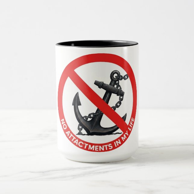 Taza No attachments in my life (Centro)