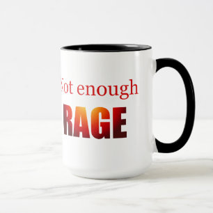 Taza No bastante rabia