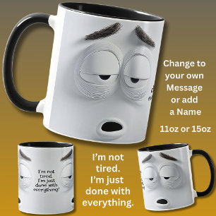 Taza No Cansado, Agregar Mensaje de Nombre,   Cara Expr