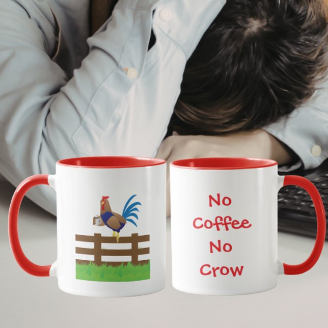 Taza No Coffee No Crow Rooster (Subido por el creador)