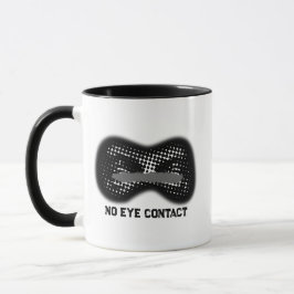 Taza No contacto visual para el autista sin remordimien