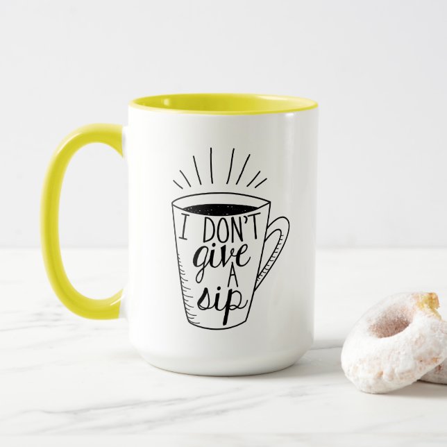 Taza No doy un sorbo de Sip (Con donut)