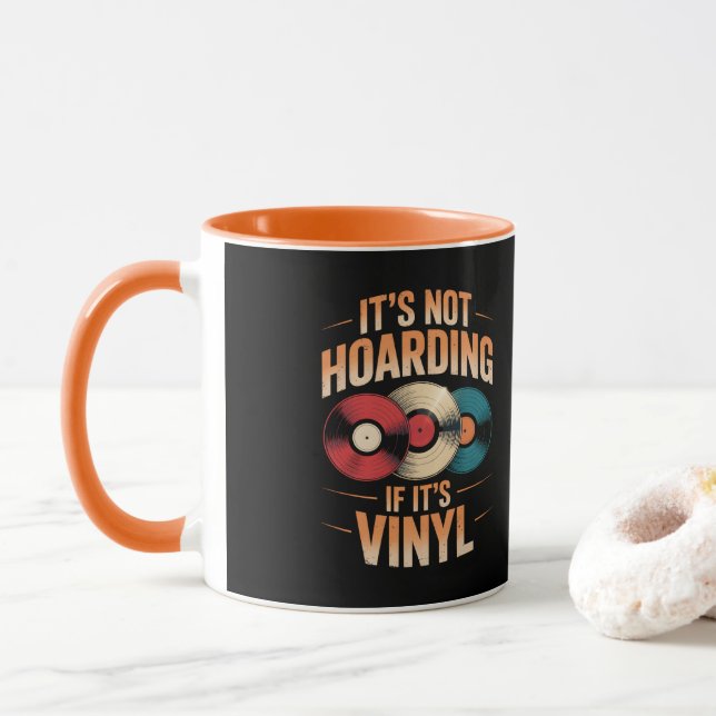 Taza No es acaparador si su vinilo (Con donut)
