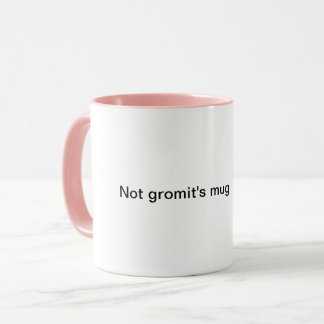 Taza No es una tontería de gromit