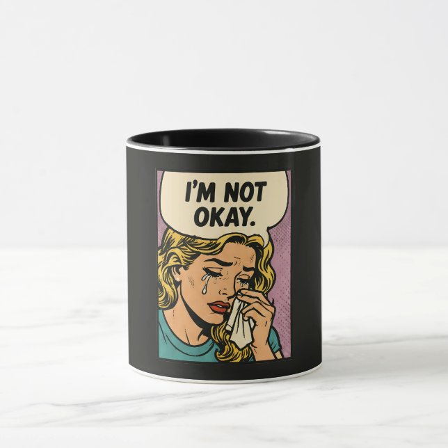 Taza “No Estoy Bien”  (Centro)