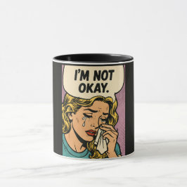 Taza “No Estoy Bien” 