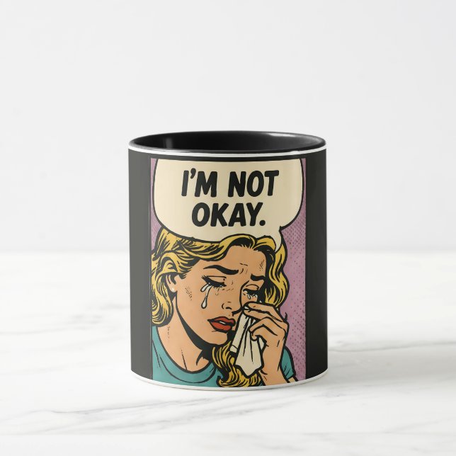 Taza “No Estoy Bien”  (Centro)
