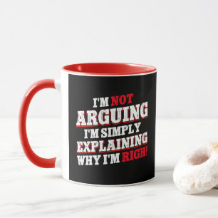 Taza No estoy discutiendo sólo estoy explicando por qué