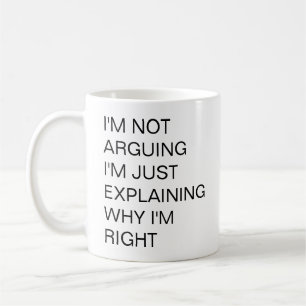 Taza No Estoy Discutiendo, Taza de Café Sarcástica