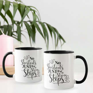 Taza No hay accesos rápidos sólo pasos fuertes