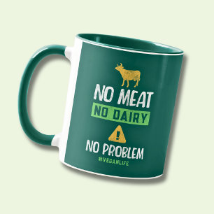 Taza No Hay Carne Ni Leche Ni Problema #VeganLife
