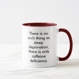 Taza No hay cosa tal como la privación del sueño, th…
