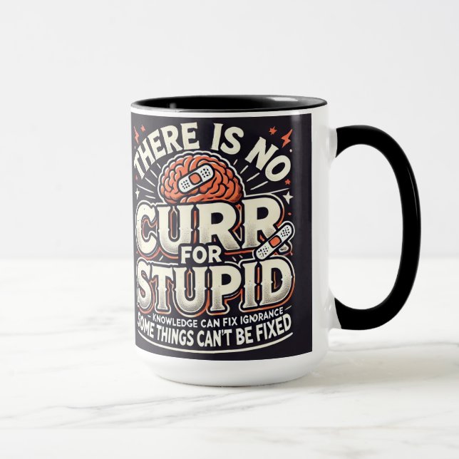 Taza no hay cura (Derecha)