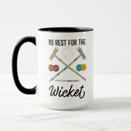 Taza No hay descanso para los croquet divertidos de Wic