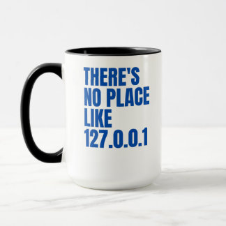 Taza No hay lugar como 127.0.0.1