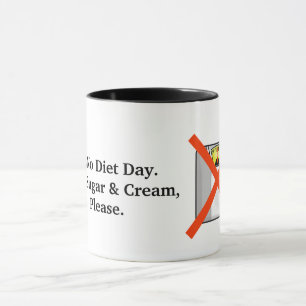 Taza No hay paro en el día de la dieta