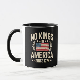 Taza No Hay Reyes En América Desde 1776 Diseño Casual y