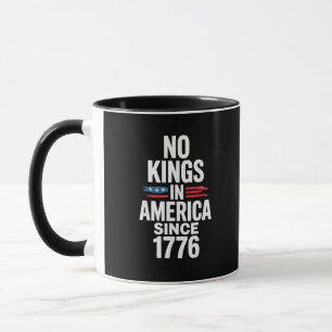 Taza No Hay Reyes En América Desde 1776 Minimal Limpio