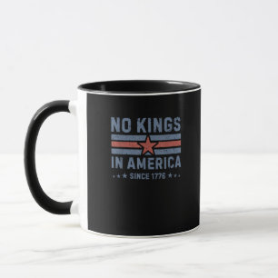 Taza No Hay Reyes En América Desde 1776 Vintage