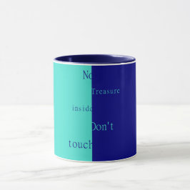 Taza No Hay Tesoro Dentro – No Tocar 