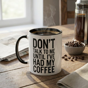 Taza No me hables hasta que haya tomado mi café Diverti